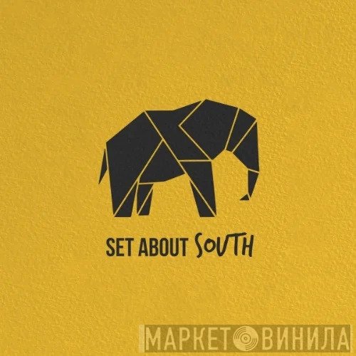 Set About South - Винил CD и Кассеты лейбла Set About South на сайте МаркетВинила