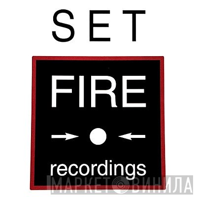 Set Fire Recordings - Винил CD и Кассеты лейбла Set Fire Recordings на сайте МаркетВинила