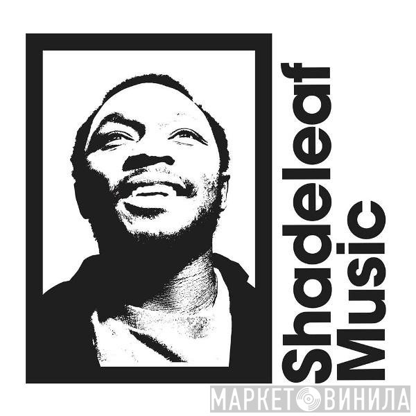 Shadeleaf Music - Винил CD и Кассеты лейбла Shadeleaf Music на сайте МаркетВинила