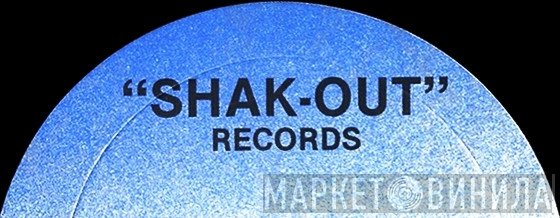 Shak-Out Records - Винил CD и Кассеты лейбла Shak-Out Records на сайте МаркетВинила