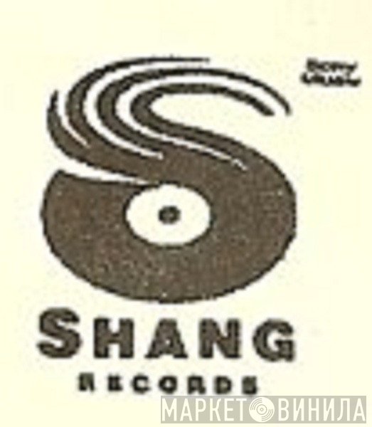 Shang Records - Винил CD и Кассеты лейбла Shang Records на сайте МаркетВинила