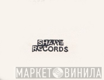 Share Records  - Винил CD и Кассеты лейбла Share Records (3) на сайте МаркетВинила