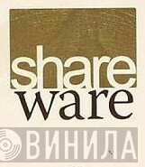 Shareware - Винил CD и Кассеты лейбла Shareware на сайте МаркетВинила