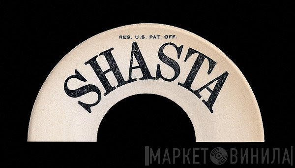 Shasta - Винил CD и Кассеты лейбла Shasta на сайте МаркетВинила