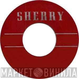 Sherry - Винил CD и Кассеты лейбла Sherry на сайте МаркетВинила