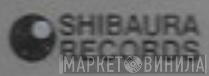 Shibaura Records - Винил CD и Кассеты лейбла Shibaura Records на сайте МаркетВинила