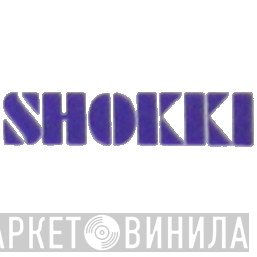 Shokki - Винил CD и Кассеты лейбла Shokki на сайте МаркетВинила