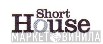 Shorthouse Records - Винил CD и Кассеты лейбла Shorthouse Records на сайте МаркетВинила