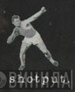 Shotput Records - Винил CD и Кассеты лейбла Shotput Records на сайте МаркетВинила