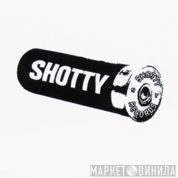 Shotty Records - Винил CD и Кассеты лейбла Shotty Records на сайте МаркетВинила