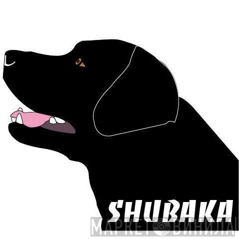 Shubaka - Винил CD и Кассеты лейбла Shubaka на сайте МаркетВинила