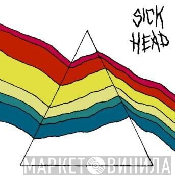 Sick Head - Винил CD и Кассеты лейбла Sick Head на сайте МаркетВинила