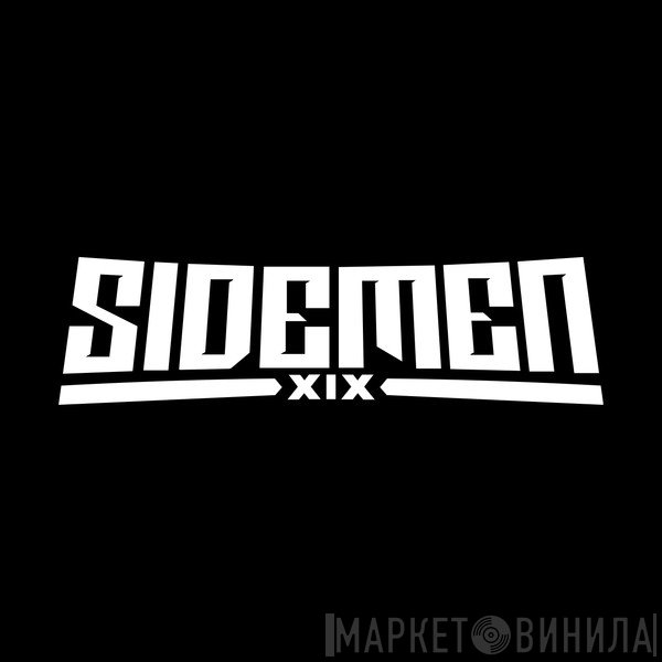 Sidemen - Винил CD и Кассеты лейбла Sidemen на сайте МаркетВинила
