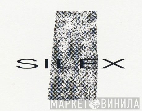 Silex - Винил CD и Кассеты лейбла Silex на сайте МаркетВинила