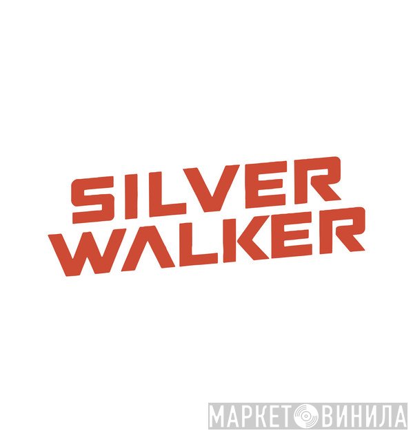 Silver Walker - Винил CD и Кассеты лейбла Silver Walker на сайте МаркетВинила