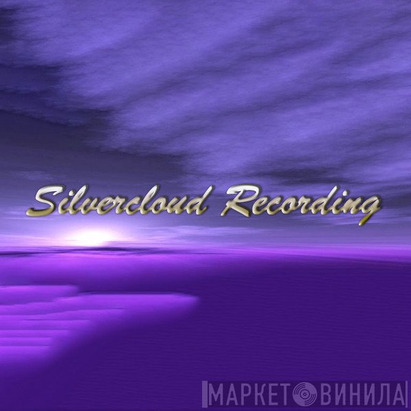 Silvercloud Recording - Винил CD и Кассеты лейбла Silvercloud Recording на сайте МаркетВинила