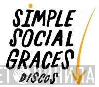Simple Social Graces - Винил CD и Кассеты лейбла Simple Social Graces на сайте МаркетВинила