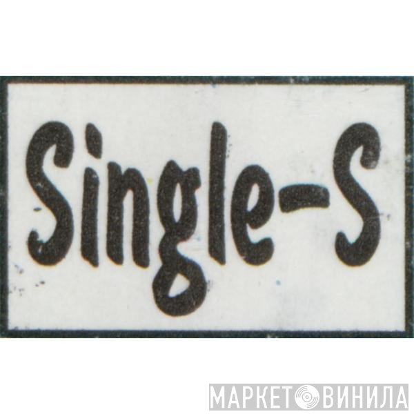 Single-S - Винил CD и Кассеты лейбла Single-S на сайте МаркетВинила