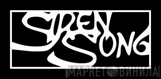 Siren Song - Винил CD и Кассеты лейбла Siren Song на сайте МаркетВинила