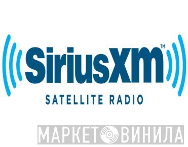 Sirius XM Satellite Radio - Винил CD и Кассеты лейбла Sirius XM Satellite Radio на сайте МаркетВинила