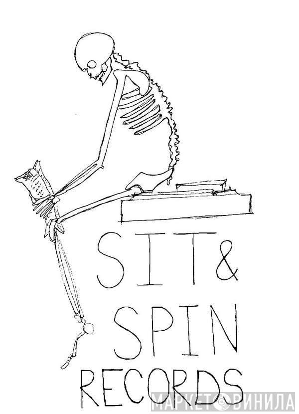 Sit And Spin Records - Винил CD и Кассеты лейбла Sit And Spin Records на сайте МаркетВинила