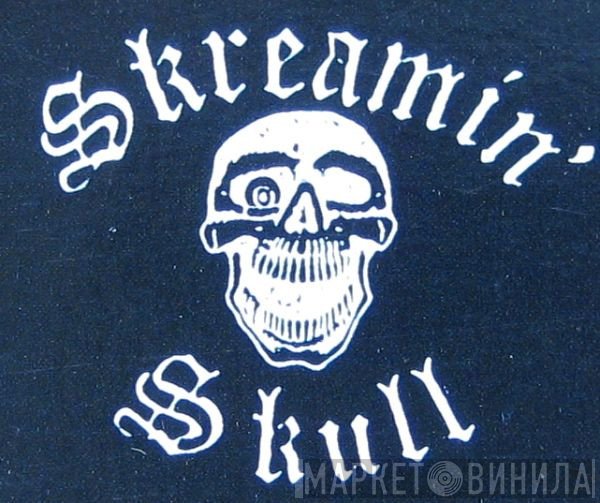 Skreamin' Skull Records - Винил CD и Кассеты лейбла Skreamin' Skull Records на сайте МаркетВинила