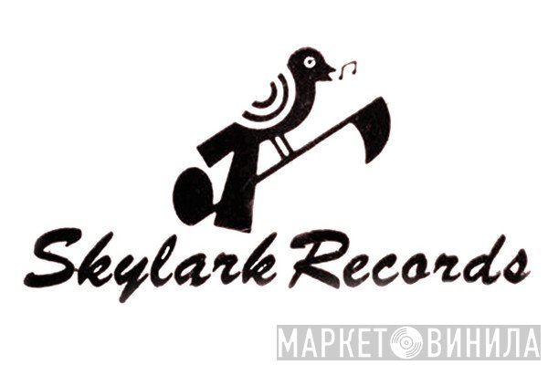 Skylark Records - Винил CD и Кассеты лейбла Skylark Records на сайте МаркетВинила