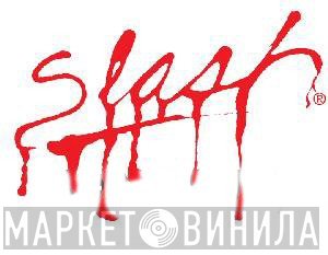 Slash Records - Винил CD и Кассеты лейбла Slash Records на сайте МаркетВинила