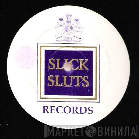 Slick Sluts Records - Винил CD и Кассеты лейбла Slick Sluts Records на сайте МаркетВинила