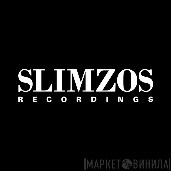 Slimzos Recordings - Винил CD и Кассеты лейбла Slimzos Recordings на сайте МаркетВинила