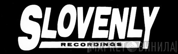 Slovenly Recordings - Винил CD и Кассеты лейбла Slovenly Recordings на сайте МаркетВинила