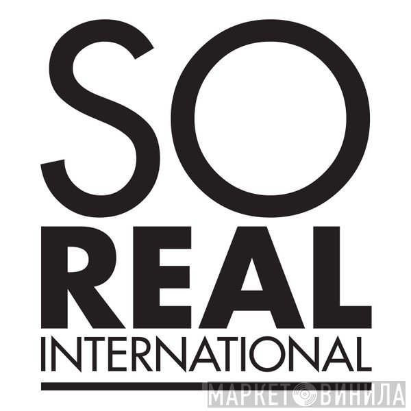 So Real International - Винил CD и Кассеты лейбла So Real International на сайте МаркетВинила