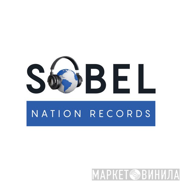 Sobel Nation Records - Винил CD и Кассеты лейбла Sobel Nation Records на сайте МаркетВинила