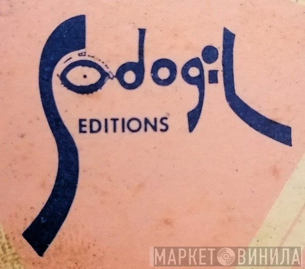 Sodogil Editions - Винил CD и Кассеты лейбла Sodogil Editions на сайте МаркетВинила