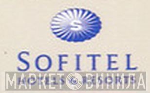 Sofitel Hotels & Resorts - Винил CD и Кассеты лейбла Sofitel Hotels & Resorts на сайте МаркетВинила