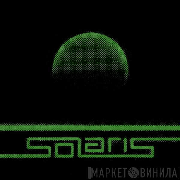 Solaris  - Винил CD и Кассеты лейбла Solaris (3) на сайте МаркетВинила