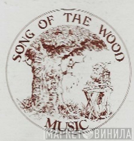 Song Of The Wood Music - Винил CD и Кассеты лейбла Song Of The Wood Music на сайте МаркетВинила