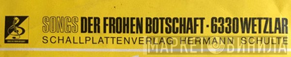 Songs Der Frohen Botschaft - Винил CD и Кассеты лейбла Songs Der Frohen Botschaft на сайте МаркетВинила