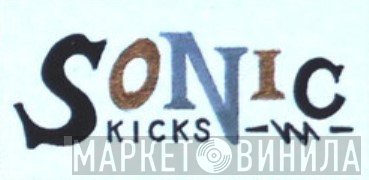 Sonic Kicks Records - Винил CD и Кассеты лейбла Sonic Kicks Records на сайте МаркетВинила