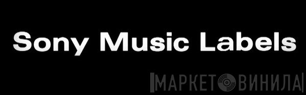 Sony Music Labels - Винил CD и Кассеты лейбла Sony Music Labels на сайте МаркетВинила
