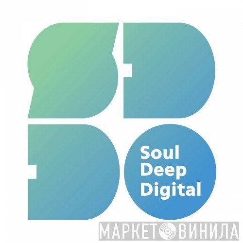 Soul Deep Digital - Винил CD и Кассеты лейбла Soul Deep Digital на сайте МаркетВинила