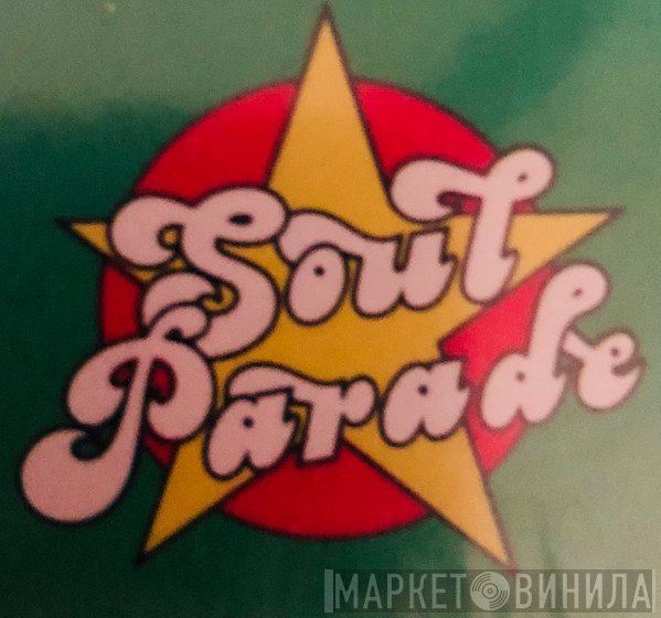 Soul Parade - Винил CD и Кассеты лейбла Soul Parade на сайте МаркетВинила