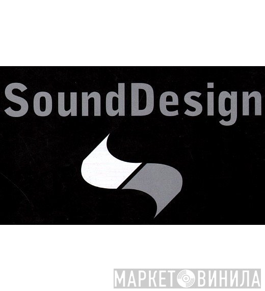 Sound Design - Винил CD и Кассеты лейбла Sound Design на сайте МаркетВинила