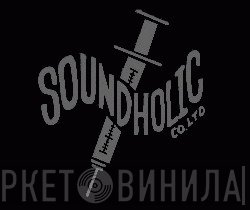 Soundholic - Винил CD и Кассеты лейбла Soundholic на сайте МаркетВинила