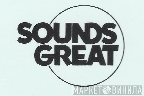 Sounds Great Records - Винил CD и Кассеты лейбла Sounds Great Records на сайте МаркетВинила