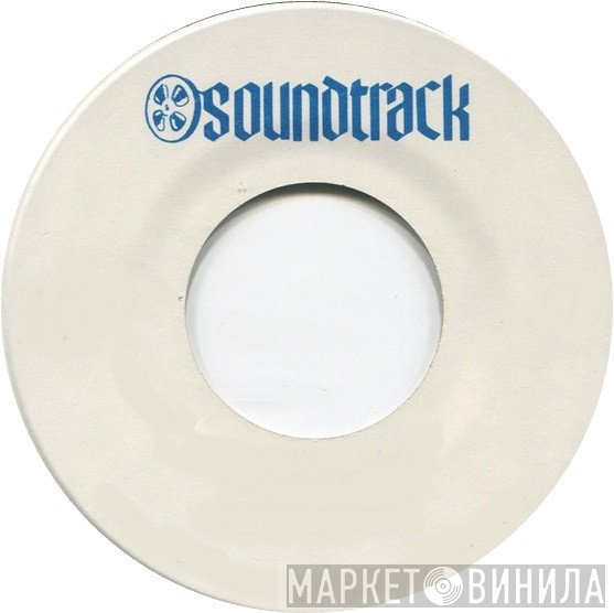 Soundtrack  - Винил CD и Кассеты лейбла Soundtrack (7) на сайте МаркетВинила