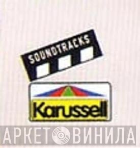 Soundtracks Karussell - Винил CD и Кассеты лейбла Soundtracks Karussell на сайте МаркетВинила