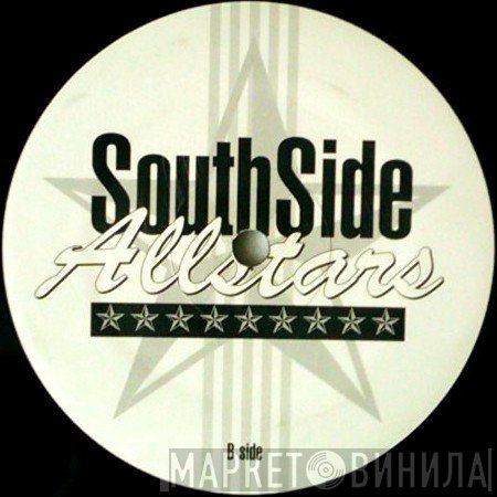 Southside Allstars - Винил CD и Кассеты лейбла Southside Allstars на сайте МаркетВинила
