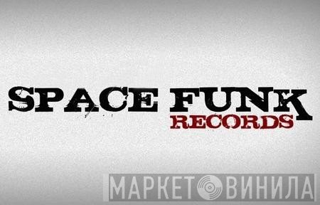 Space Funk Records - Винил CD и Кассеты лейбла Space Funk Records на сайте МаркетВинила