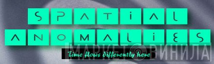 Spatial Anomalies - Винил CD и Кассеты лейбла Spatial Anomalies на сайте МаркетВинила